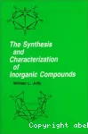 THE SYNTHESIS AND CHARACTERIZATION OF INORGANIC COMPOUNDS