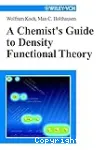 A CHEMIST'S GUIDE TO DENSITY FUNCTIONAL THEORY