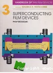 SUPERCONDUCTING FILM DEVICES