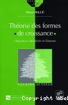 THEORIE DES FORMES DE CROISSANCE