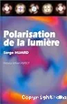 POLARISATION DE LA LUMIERE