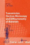 TRANSMISSION ELECTRON MICROSCOPY AND DIFFRACTOMETRY OF MATERIALS