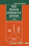 HIGH PRESSURE EXPERIMENTAL METHODS