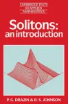 SOLITONS : AN INTRODUCTION