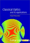 CLASSICAL OPTICS AND ITS APPLICATIONS