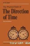 THE PHYSICAL BASIS OF THE DIRECTION OF TIME