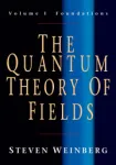 THE QUANTUM THEORY OF FIELDS