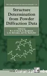 STRUCTURE DETERMINATION FROM POWDER DIFFRACTION DATA