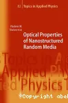 OPTICAL PROPERTIES OF NANOSTRUCTURED RANDOM MEDIA