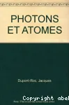 PHOTONS ET ATOMES