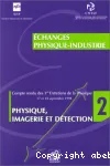 PHYSIQUE, IMAGERIE ET DETECTION