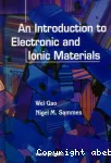 AN INTRODUCTION TO ELECTRONIC AND IONIC MATERIALS