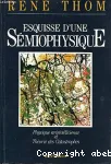 ESQUISSE D'UNE SEMIOPHYSIQUE