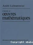 CHOIX D'OEUVRES MATHEMATIQUES