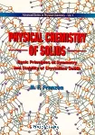 PHYSICAL CHEMISTRY OF SOLIDS