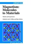 MAGNETISM : MOLECULES TO MATERIALS