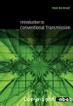 INTRODUCTION TO CONVENTIONAL TRANSMISSION ELECTRON MICROSCOPY