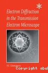 ELECTRON DIFFRACTION IN THE TRANSMISSION ELECTRON MICROSCOPE