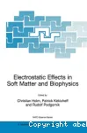 ELECTROSTATIC EFFECTS IN SOFT MATTER AND BIOPHYSICS