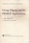 GROUP THEORY AND ITS PHYSICAL APPLICATIONS