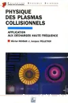 PHYSIQUE DES PLASMAS COLLISIONNELS