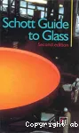 SCHOTT GUIDE TO GLASS