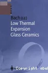 LOW THERMAL EXPANSION GLASS CERAMICS