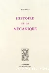 HISTOIRE DE LA MECANIQUE