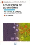 DESCRIPTION DE LA SYMETRIE