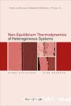 NON-EQUILIBRIUM THERMODYNAMICS OF HETEREGENEOUS SYSTEMS