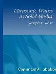 ULTRASONIC WAVES IN SOLID MEDIA