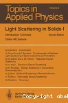 LIGHT SCATTERING IN SOLIDS I