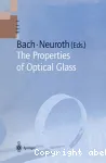 THE PROPERTIES OF OPTICAL GLASS