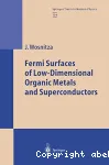 FERMI SURFACES OF LOW-DIMENSIONAL ORGANIC METALS AND SUPERCONDUCTORS