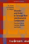 DISORDER AND ORDER IN STRONGLY NONSTOICHIOMETRIC COMPOUNDS