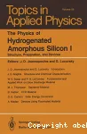 THE PHYSICS OF HYDROGENATED AMORPHOUS SILICON I