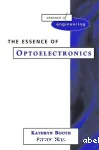 THE ESSENCE OF OPTOELECTRONICS