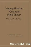 NONEQUILIBRIUM QUANTUM FIELD THEORY