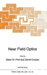 NEAR FIELD OPTICS