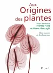 AUX ORIGINES DES PLANTES