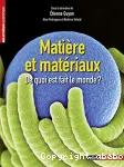 MATIERE ET MATERIAUX