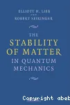 THE STABILITY OF MATTER IN QUANTUM MECHANICS