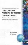 THE LANDAU THEORY OF PHASE TRANSITIONS