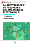 LA SPECTROSCOPIE DE RESONANCE PARAMAGNETIQUE ELECTRONIQUE