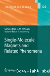 SINGLE-MOLECULE MAGNETS AND RELATED PHENOMENA