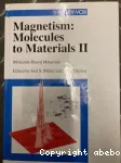 MAGNETISM : MOLECULES TO MATERIALS II