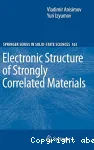 ELECTRONIC STRUCTURE OF STRONGLY CORRELATED MATERIALS