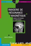 IMAGERIE DE RESONANCE MAGNETIQUE