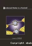 CONDENSED MATTER IN A NUTSHELL