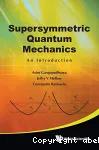 SUPERSYMMETRIC QUANTUM MECHANICS